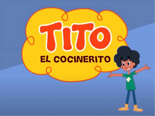 Tito, El Cocinerito