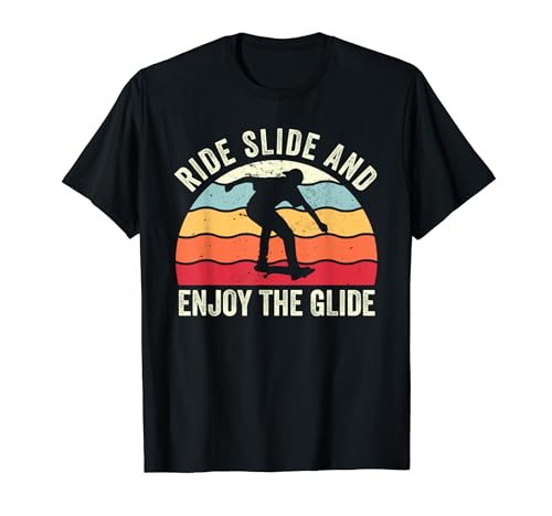 Divertidos regalos de patineta patinadora Ride Slide Enjoy the Glide Camiseta