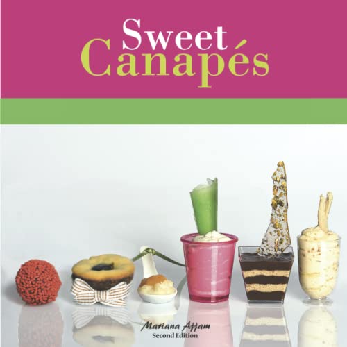 Sweet Canapés: Canapés