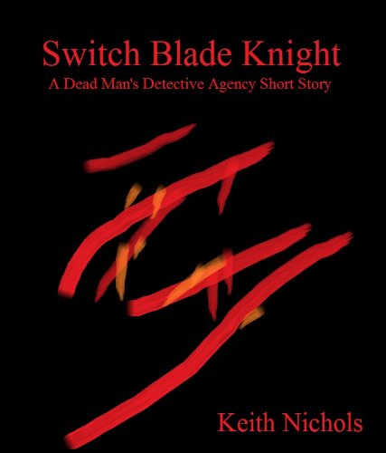 Switch Blade Knight (Dead Man's Detective Agency) (English Edition)