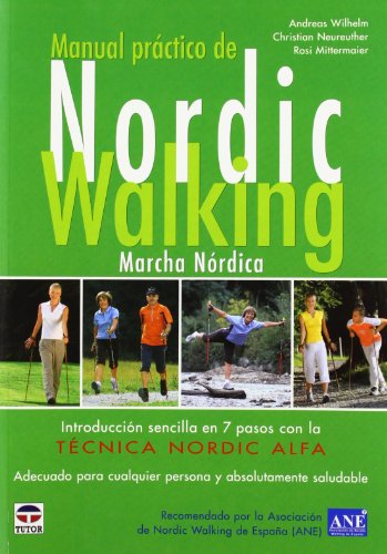 Manual Práctico de Nordic Walking (EN FORMA)