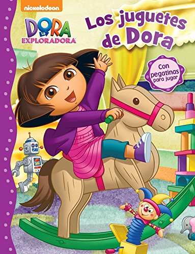 Los juguetes de Dora (Dora la exploradora. Actividades): (Contiene pegatinas)