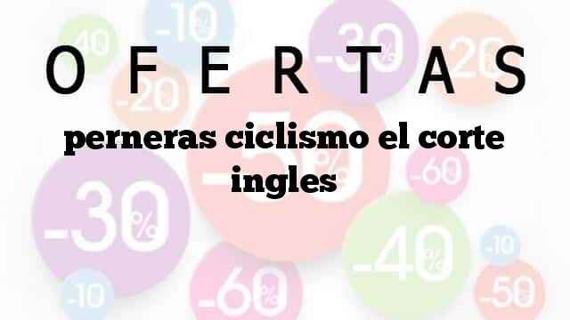 Perneras Ciclismo El Corte Inglés